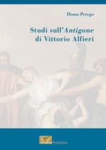 Studi sull'Antigone di Vittorio Alfieri