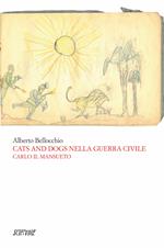 Cats and dogs nella guerra civile. Carlo il mansueto