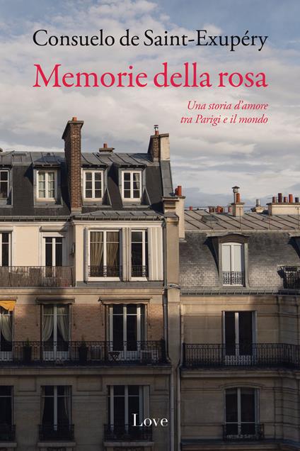 Memorie della rosa - Consuelo de Saint-Exupéry - copertina