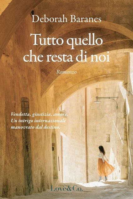 Tutto quello che resta di noi - Deborah Baranes - ebook