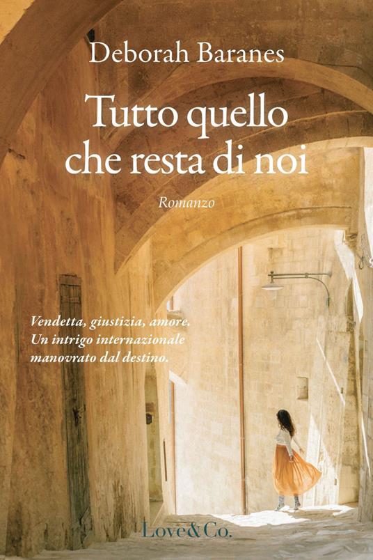 Tutto quello che resta di noi - Deborah Baranes - ebook