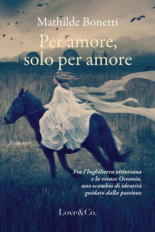 Per amore, solo per amore - Mathilde Bonetti - ebook