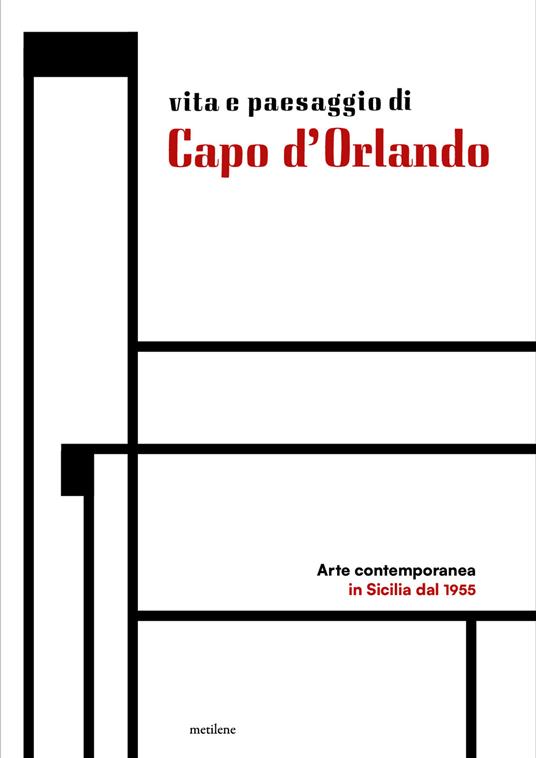 Vita e paesaggio di Capo d'Orlando. Arte contemporanea in Sicilia dal 1955 - copertina