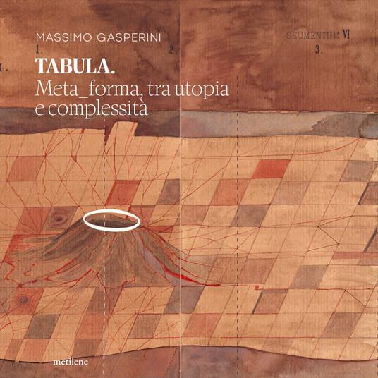 Tabula. Meta_forma, tra utopia e complessità - Massimo Gasperini - copertina