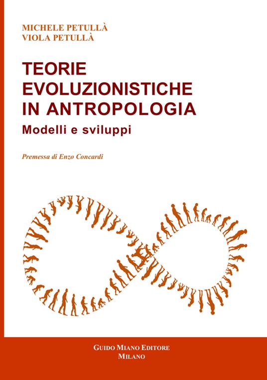 Teorie evoluzionistiche in antropologia. Modelli e sviluppi - Michele Petullà,Viola Petullà - copertina