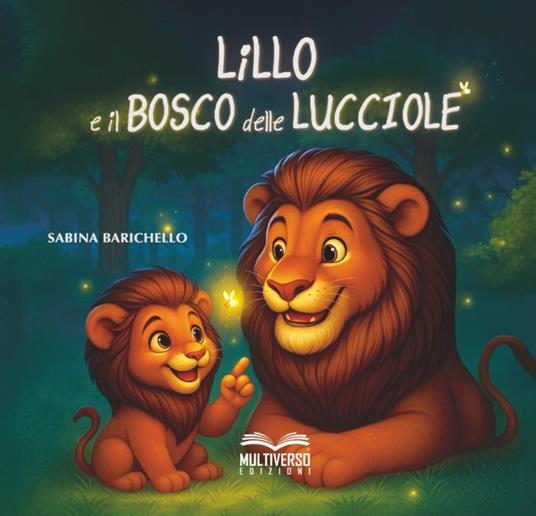 Lillo e il bosco delle lucciole - Sabina Barichello - copertina