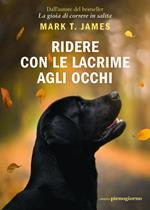Ridere con le lacrime agli occhi