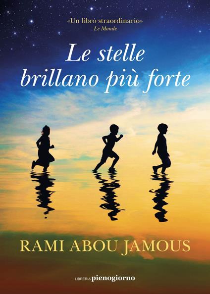 Le stelle brillano più forte - Rami Abou Jamous,Lilya Melkonian,Sara Puggioni - ebook