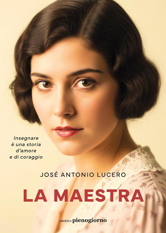 La maestra - José Antonio Lucero - copertina