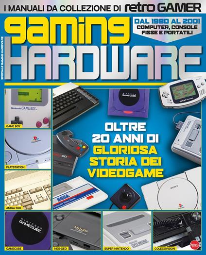 Gaming hardware. I manuali da collezione di Retro Gamer - copertina