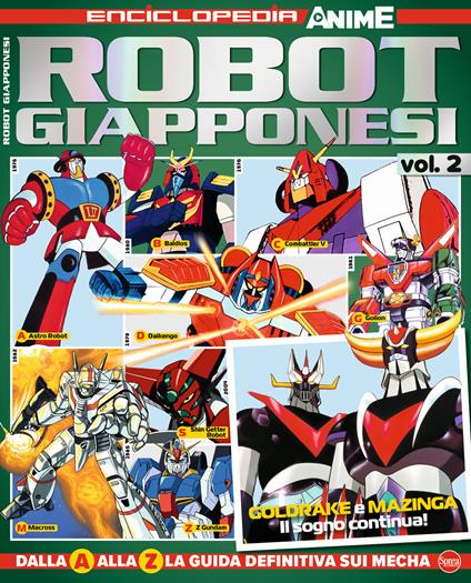 Robot giapponesi. Enciclopedia anime. Vol. 2 - copertina