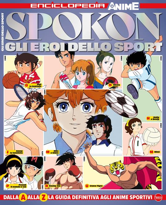 Spokon. Gli eroi dello sport. Enciclopedia anime - copertina