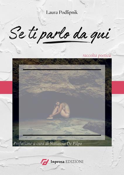 Se ti parlo da qui - Laura Podlipnik - copertina