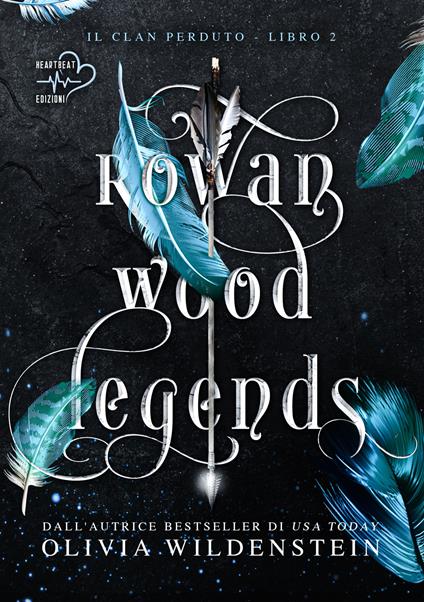 Rowan wood legends. Il clan perduto. Vol. 2 - Olivia Wildenstein - copertina