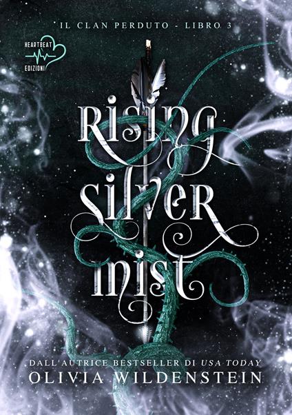 Rising silver mist. Il clan perduto. Vol. 3 - Olivia Wildenstein - copertina