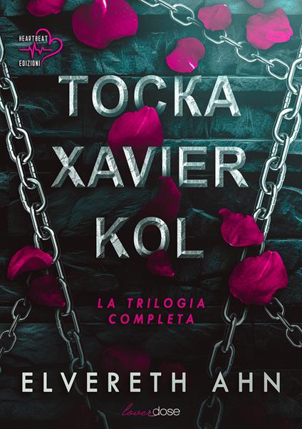Tocka, Xavier e Kol. La trilogia completa - Elvereth Ahn - copertina