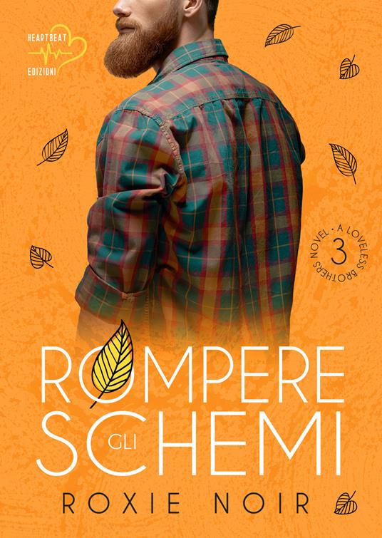 Rompere gli schemi. Loveless brothers. Vol. 3 - Roxie Noir - copertina