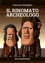 Il rinomato archeologo