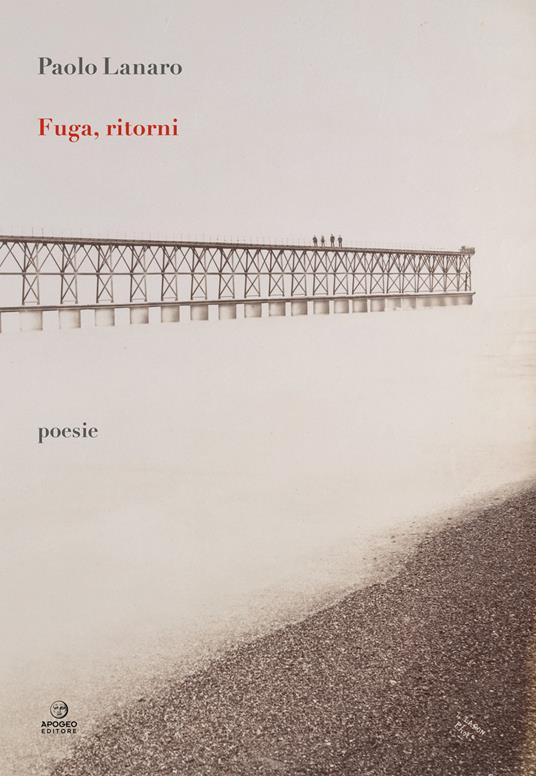Fuga, ritorni - Paolo Lanaro - copertina