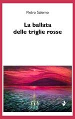 La ballata delle triglie rosse
