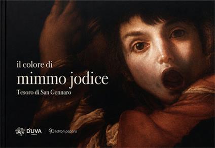 Il colore di Mimmo Jodice. Tesoro di San Gennaro. Ediz. a colori - copertina