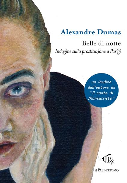 Belle di notte. Indagine sulla prostituzione a Parigi - Alexandre Dumas - copertina