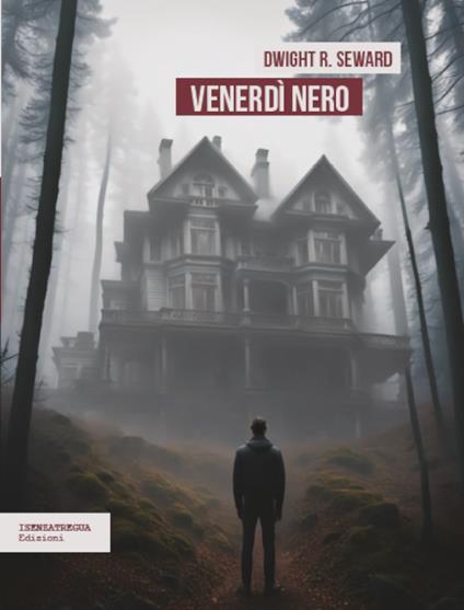 Venerdì nero - Dwight R. Seward - copertina