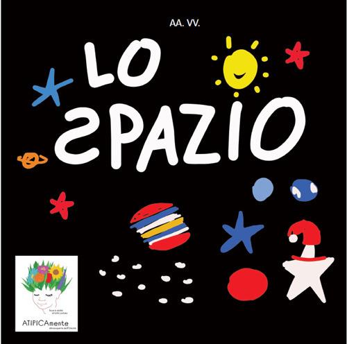 Lo Spazio. Ediz. speciale - copertina