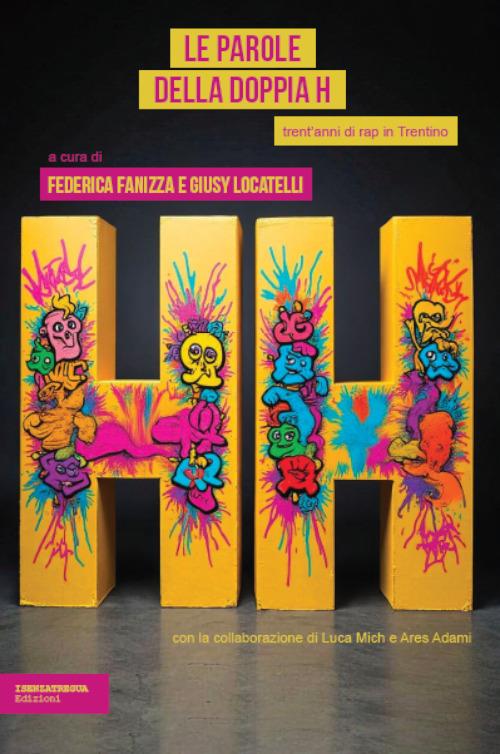 Le parole della doppia H. Trent'anni di rap in Trentino - copertina