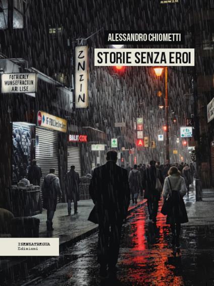 Storie senza eroi - Alessandro Chiometti - copertina