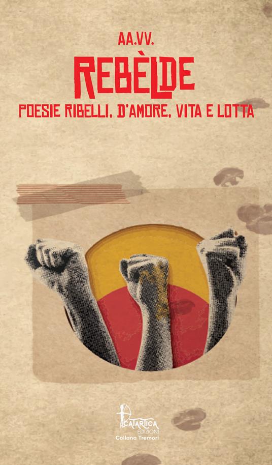 Rebèlde. Poesie ribelli, d'amore, vita e lotta - copertina