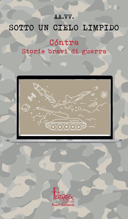 Cóntra. Storie brevi di guerra. Vol. 2: Sotto un cielo limpido - copertina