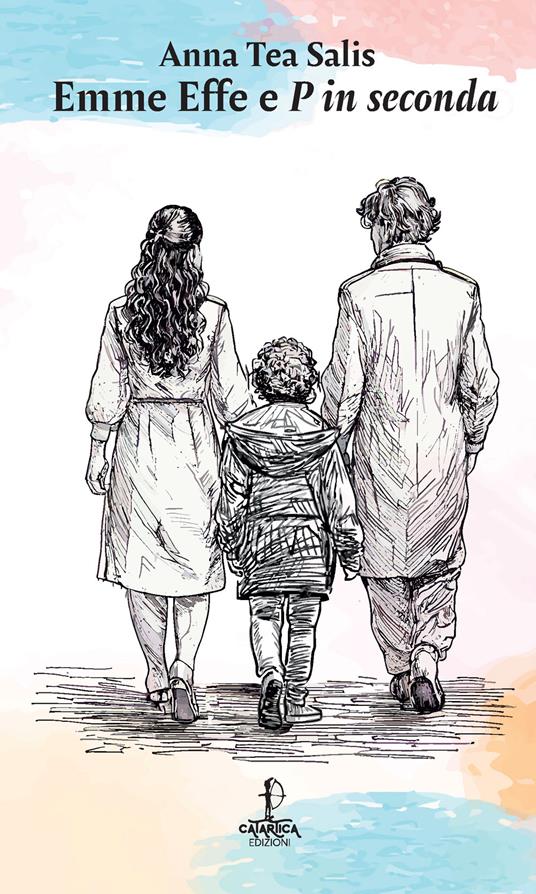 Emme Effe e P in seconda - Anna Tea Salis - copertina