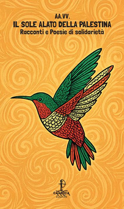 Il sole alato della Palestina. Racconti e poesie di solidarietà - copertina