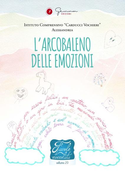 Favole di cioccolata. L’arcobaleno delle emozioni I. C. «Carducci Vochieri» Alessandria - copertina
