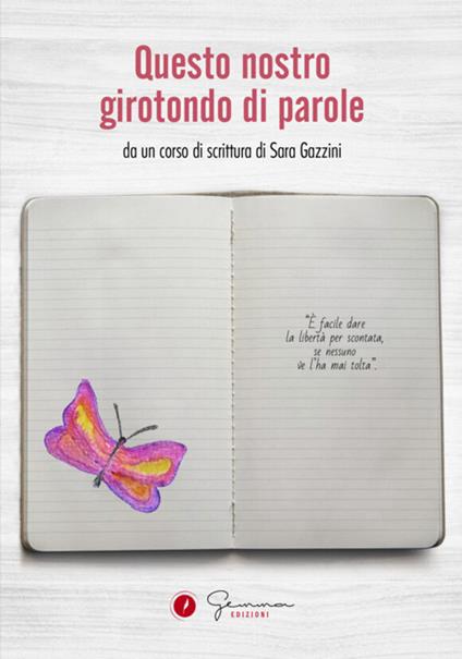 Questo nostro girotondo di parole. Da un corso di scrittura di Sara Gazzini - copertina