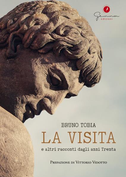La visita e altri racconti dagli anni Trenta - Bruno Tobia - copertina