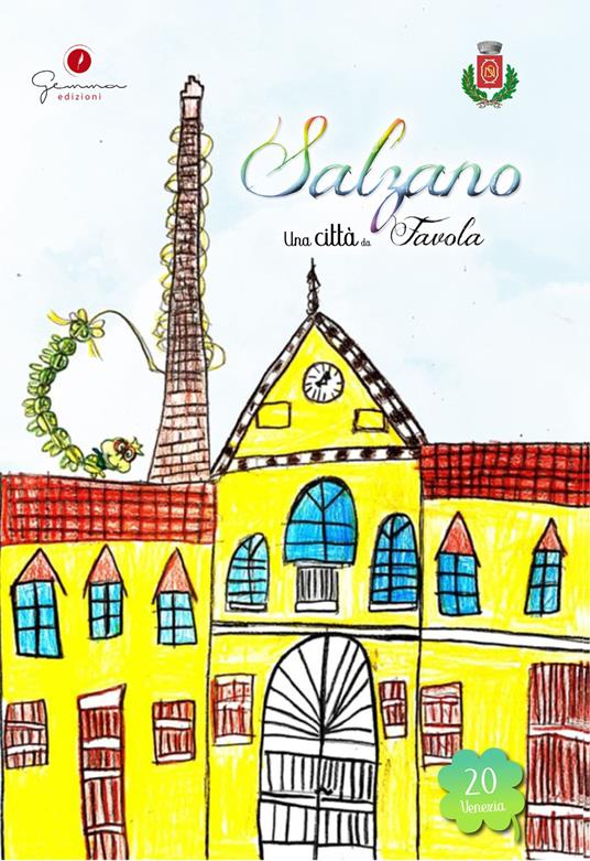 Una città da favola. Vol. 20: Salzano (Ve) - copertina