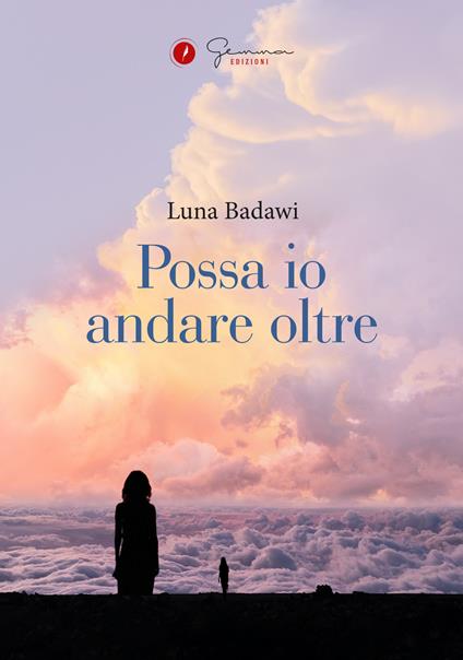 Possa io andare oltre - Luna Badawi - copertina