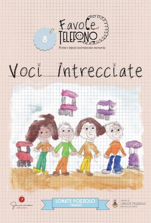 Voci intrecciate. Lonate Pozzolo - copertina