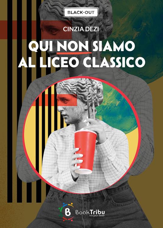 Qui non siamo al liceo classico - Cinzia Dezi - copertina