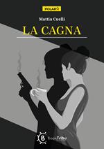 La cagna