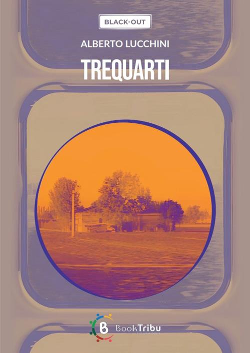 Trequarti - Alberto Lucchini - copertina