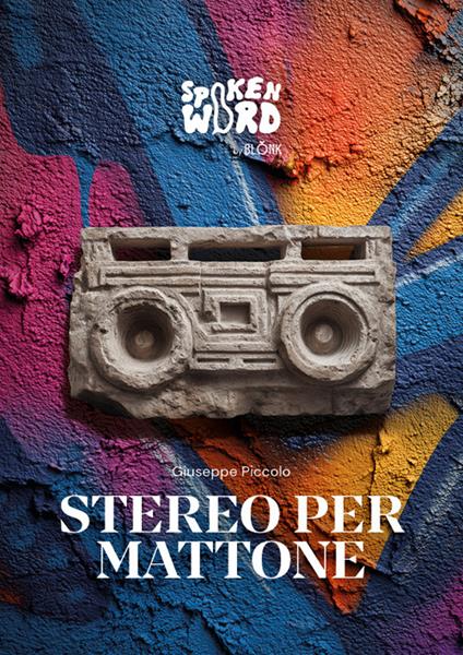 Stereo per mattone - Giuseppe Piccolo - copertina