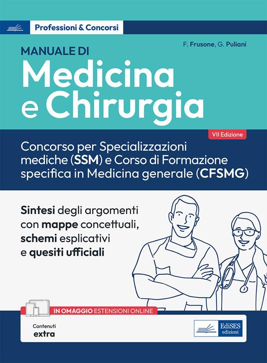 Manuale di Medicina e Chirurgia. Concorso per Specializzazioni mediche (SSM) e Corso di formazione specifica in Medicina generale (CFSMG). Con espansione online - Federico Frusone,Giulia Puliani - ebook