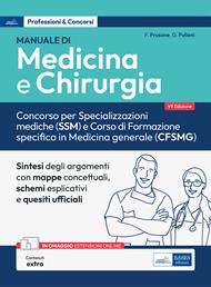 Manuale di Medicina e Chirurgia. Concorso per Specializzazioni mediche (SSM) e Corso di formazione specifica in Medicina generale (CFSMG). Con espansione online