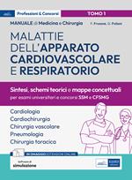 Manuale di medicina e chirurgia. Vol. 1: Malattie dell'apparato cardiovascolare e respiratorio. Sintesi, schemi teorici e mappe concettuali