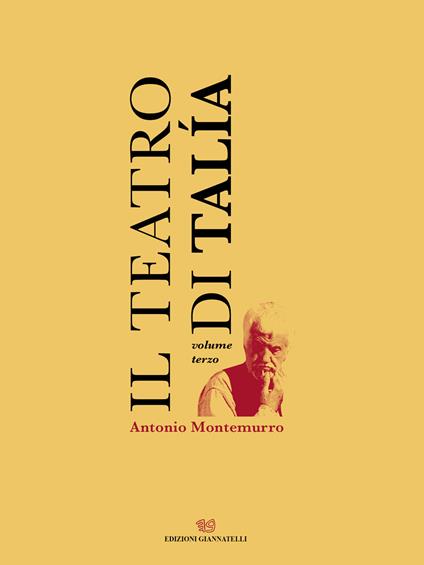 Il teatro di talia. Vol. 3 - Antonio Montemurro - copertina