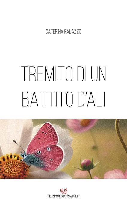 Tremito di un battito d'ali. Memorie e poesie senza tempo - Caterina Palazzo - copertina