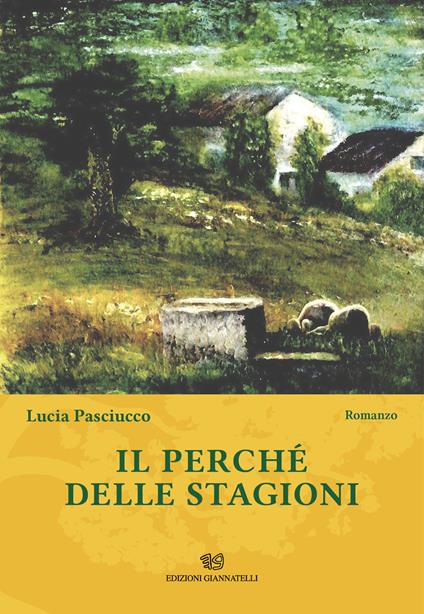 Il perché delle stagioni - Lucia Pasciucco - copertina